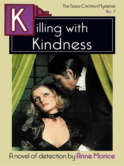 Title details for Killing with Kindness by Anne Morice - Available